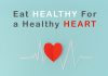 Plan A Healthy Diet For A Healthier Heart