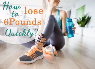 Do You Want to Lose 6 Pounds Quickly?! lose 6 pounds quickly