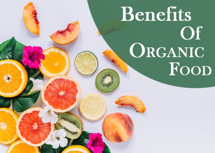 Benefits of eating organic food